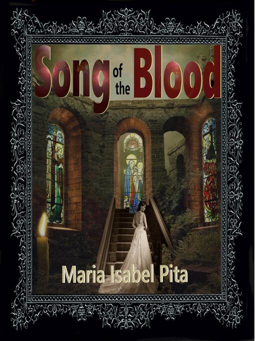 Title details for Song of the Blood by Maria Isabel Pita - Wait list